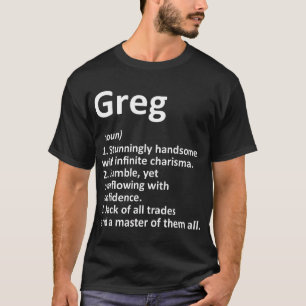 Camiseta GREG Definition Personalized Name Funny Birthday G