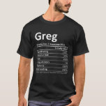 Camiseta GREG Nutrição Funny Birthday Nome Personalizado Gi<br><div class="desc">O legal e fofo trabalho de arte de Fatos de Nutrição Greg é um presente perfeito para qualquer homem que você queira surpreender. Perfeito para si mesmo ou como presente para o seu filho favorito. Comprar o design agora!</div>