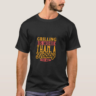 Camiseta Grelhar é mais do que um hobby para mim