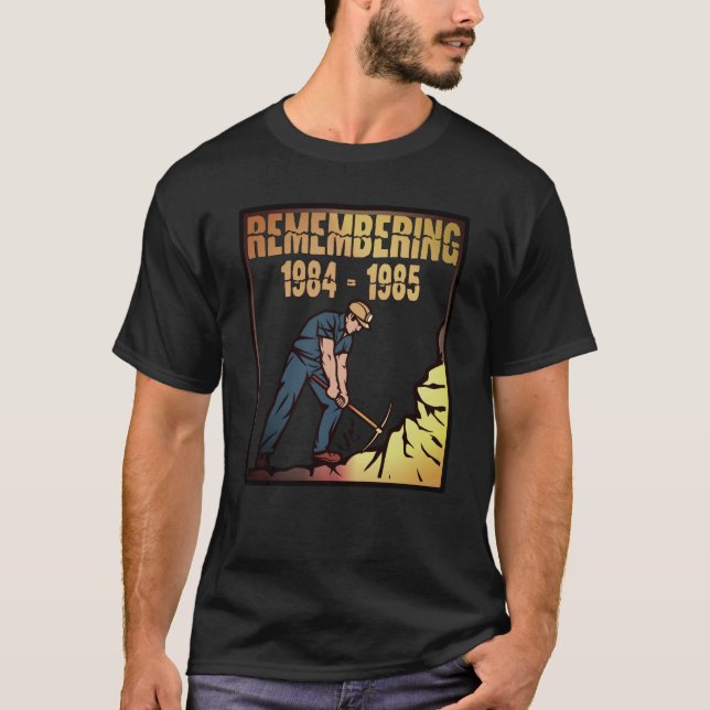 Camiseta Greve de Pit no Reino Unido em 1984 (Frente)