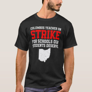 Camiseta Greve de Professores Escolares de Columbus Ohio OH