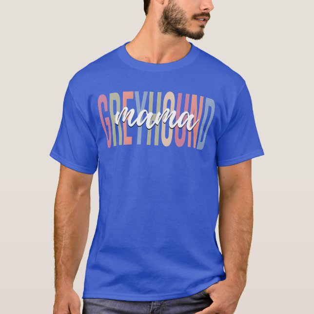 Camiseta Greyhound Mãe Cachorro Cachorro Cachorro Cachorro (Frente)