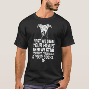 Camiseta Greyhound Rouba seu coração Rouba sua cama e sofá