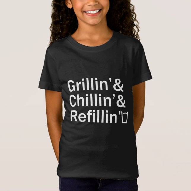 Camiseta Grillin & Chillin & Refillin Funny Backyard CHURRA (Frente)