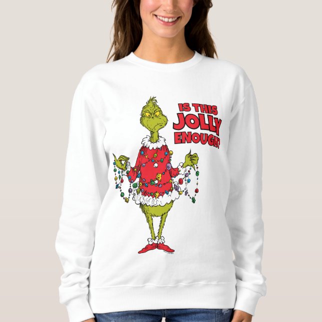 Camiseta Grinch | "Isso é Alegre o Suficiente?" (Frente)