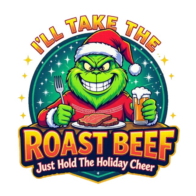 Camiseta Grinchy Bigfoot I'll Take The Roast Beef (Criador carregado)