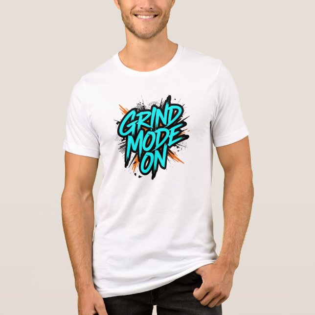 Camiseta "Grind Mode On" Motivational Quote (Frente)