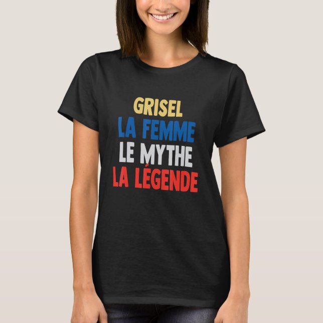 Camiseta Grisel La Femme O Mito A Lenda de Grisel (Frente)