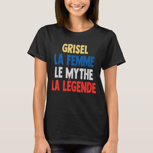 Camiseta Grisel La Femme O Mito A Lenda de Grisel (Frente)