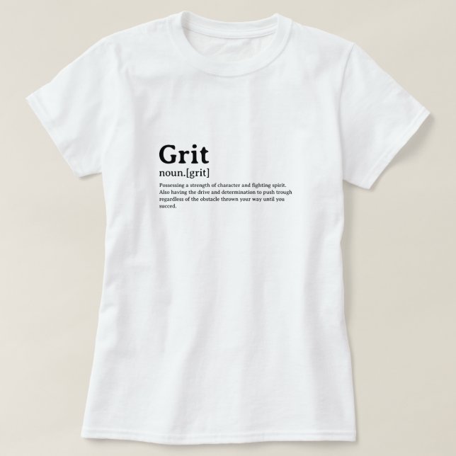 Camiseta Grit de Definição de Dicionário Engraçado (Frente do Design)