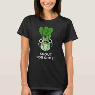 Camiseta Grita por Choy Funny Veggie Bok Choy Dark BG