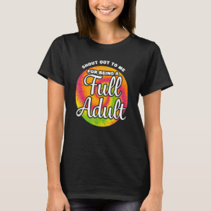 Camiseta Grite Para Mim Por Ser Adulto De Cheio