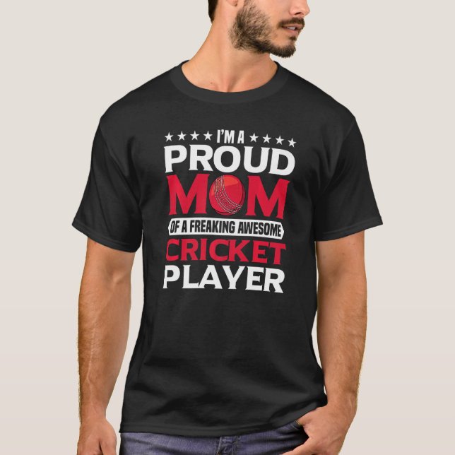 Camiseta Grito Orgulhoso Mãe Jogador de críquete Esportivo  (Frente)