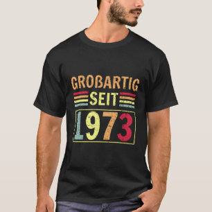 Camiseta Groãčiig Seit 1973 Saudação ao Nascimento B-Dia