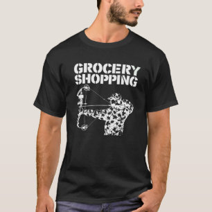Camiseta Grocery Comprando Bowhun Archer Deer Hunter