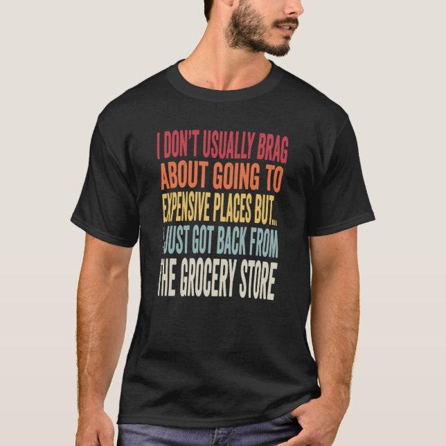 Camiseta Grocery Shopping Joke Inflation Meme (Frente)