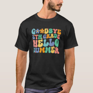 Camiseta Groovay Goodbye 5 Grade Hello Summer No Último Dia