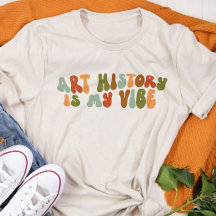 Groovy 1970 Art History is My Vibe, Art Historian