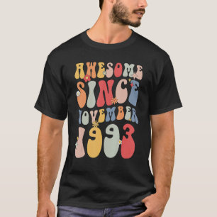 Camiseta Groovy 1993 Espetacular desde novembro de 29