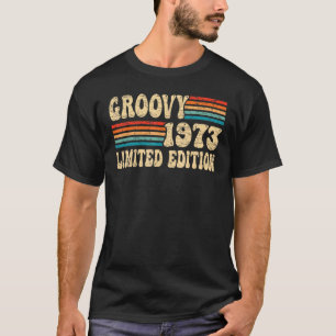 Camiseta Groovy 49º aniversário 1973 49 anos Groovy 1973