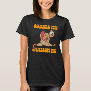 Camiseta Groovy Ação de Graças Gobble Me Engole Turquia