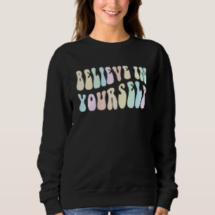 Camiseta Groovy ACREDITA EM SI MESMO Chefe Garota Tripulant