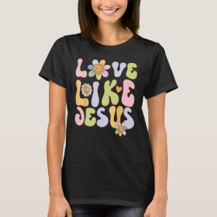 Camiseta Groovy Amor Como Jesus Deus Religioso Cristão Gra