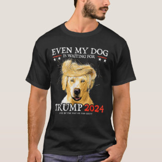 Camiseta Groovy Até Meu Cachorro Está Esperando Por Trump 2
