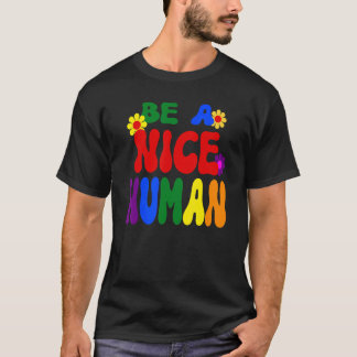Camiseta Groovy Be A Nice Human Inspirational Rainbow