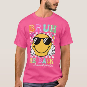 Camiseta Groovy Bruh Nós Devolvemos Diretor Assistente De V