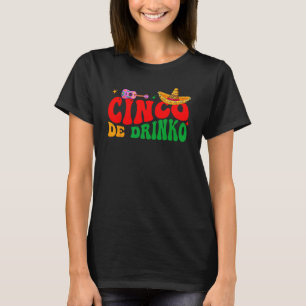 Camiseta Groovy Cinco De Drinko Mayo Fiesta Partido Mexican