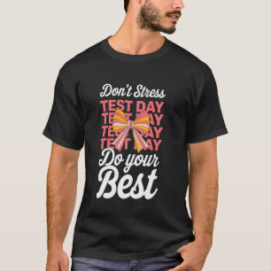 Camiseta Groovy Coquette Dia de Teste Faça o Seu Melhor Tes
