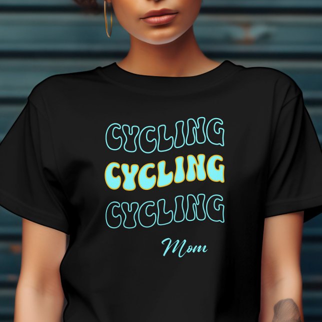 Camiseta Groovy Cyan Cycling Mãe para um motoqueiro feminin (Criador carregado)