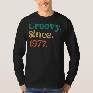 Camiseta Groovy desde 1977 70s 60s - Festa de aniversário r