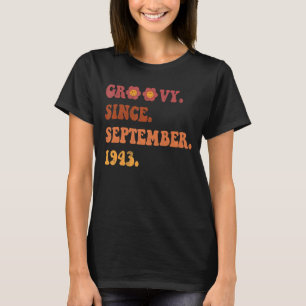 Camiseta Groovy Desde Setembro De 1943 Retro Groovy 79 Anos