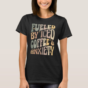 Camiseta Groovy Energizado Por Café Gelado e Ansiedade Café