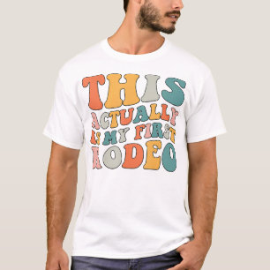 Camiseta Groovy Este É Meu Primeiro Cowbo Engraçado De Rode