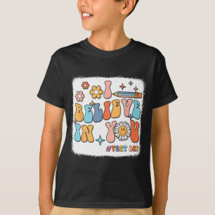 Camiseta Groovy, Eu Acredito Em Testar Professor No Dia Do
