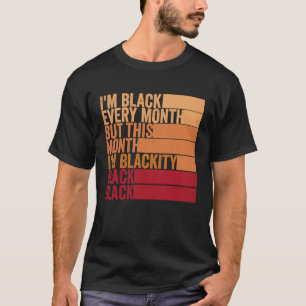 Camiseta Groovy Eu Sou Preto Todos Os Meses... Retrorando H