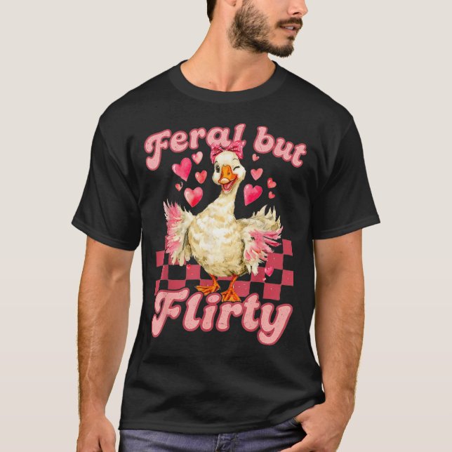 Camiseta Groovy Feral-but-flirty Silly Goose Valentine Duck (Frente)