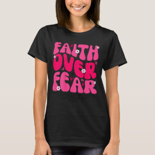 Camiseta Groovy Floral Fé Sobre Medo Religioso Deus Cristo