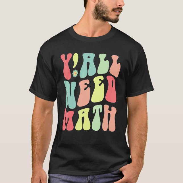 Camiseta Groovy Galera Precisa Professores de Matemática Me (Frente)