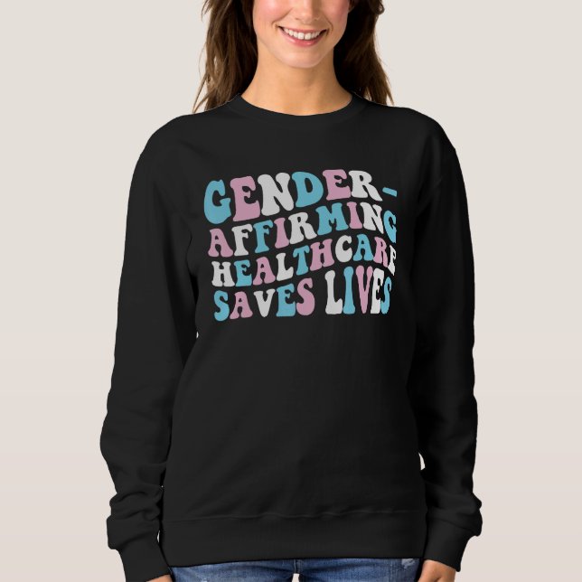 Camiseta Groovy Gender Affirming Healthcare Saves Lives Tra (Frente)