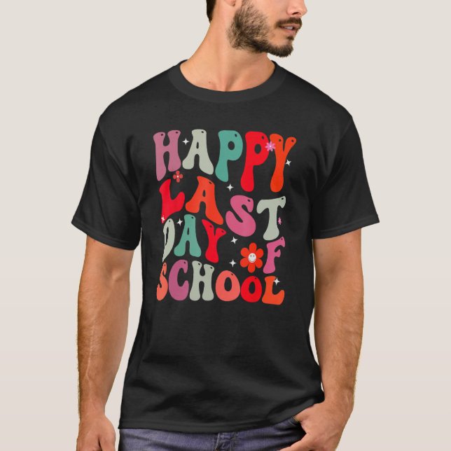 Camiseta Groovy Happy Last Day Of School Teacher Student Gr (Frente)