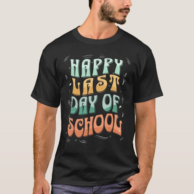 Camiseta Groovy Happy No Último Dia De Professora Aluno Gr (Frente)