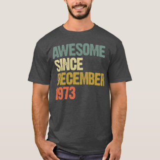 Camiseta Groovy Incrível Desde Dezembro de 1973 Presente Vi