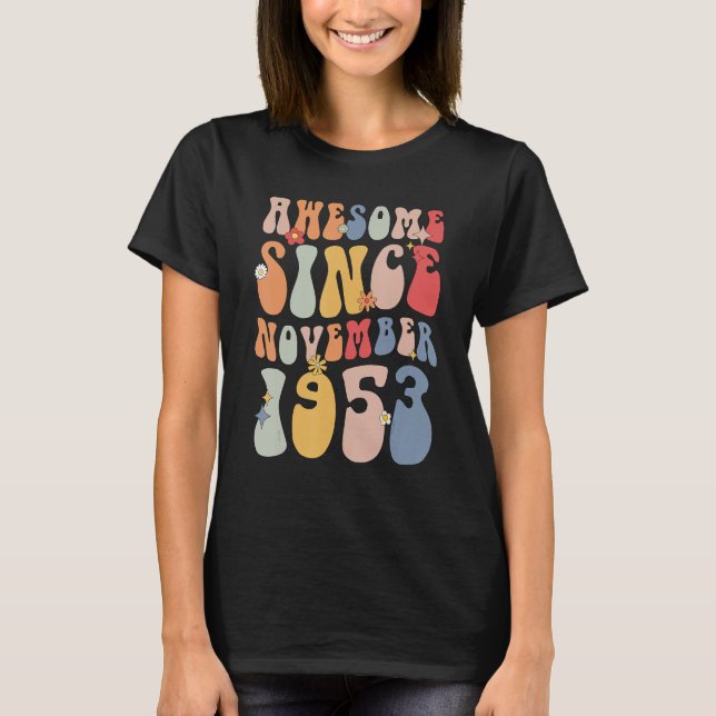 Camiseta Groovy Incrível desde novembro de 1953 Retro 69º (Frente)