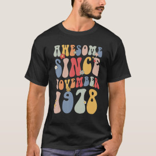 Camiseta Groovy Incrível Desde Novembro De 1978 Retro 44