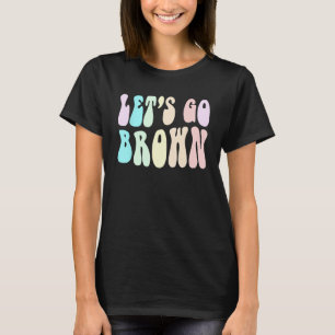 Camiseta Groovy LET S GO BROWN Summer Camp Team Competição