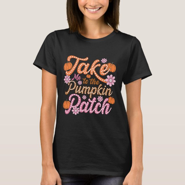 Camiseta Groovy Levou-Me Para O Pumpkin Patch outono (Frente)